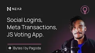 NEAR Bytes | 13 | Social Logins in Wallet Selector, Meta Transactions, and Blockheads JS Voting App