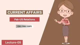 Lecture 5: Pak US Relations