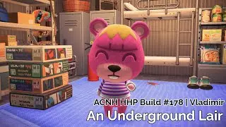 ACNH HHP Build #178 | Vladimir - An Underground Lair