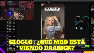 GLOGLO ENTERS DAARICK'S STREAM AND SEES HIM WATCHING A WEIRD EDIT