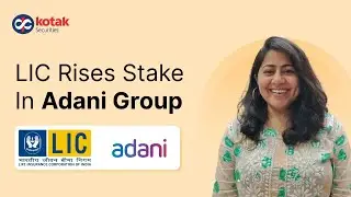 LIC Increased Investments in Adani Group Companies | LIC Investments