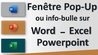 Insérer une infobulle sur WORD, EXCEL et POWERPOINT ou fenêtre Pop-Up
