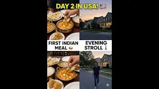 Day 2 in the USA! 🇺🇸 First Time Having Indian Food & Evening Walk.