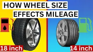 How wheel size and tyres effect fuel efficiency of your car