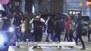 CPD sends message to CPS parents on preventing teen takeovers