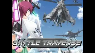 Battle Traverse  Normal 1CC