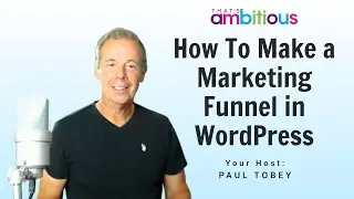How to Make a Marketing Funnel In Wordpress