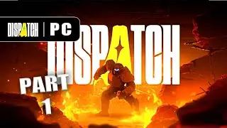 DISPATCH Gameplay Walkthrough Episode 1 &ndash; I'M MECHA MAN | First Mission & Story