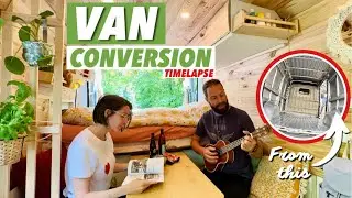 4 mois en 7min ! Sans expérience ! VAN CONVERSION TIMELASPE
