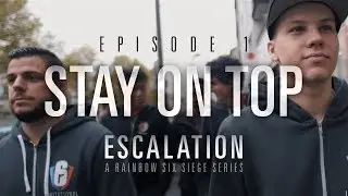 Escalation - Episode 1 - Stay on top | Rainbow Six Siege | Ubisoft [DE]