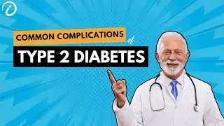 The Shocking Truth About Common Type 2 Diabetes Complications