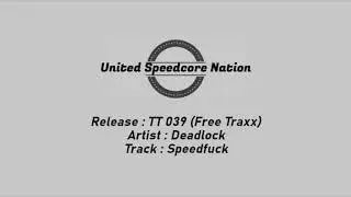 TT039 - Deadlock - Speedfuck