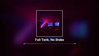 Full Tank, No Brake - SonaVerse (No Copyright Music)