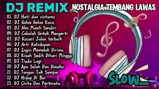 KUMPULAN DJ VIRAL 2025 SLOW TERBARU 🎵