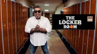 The Locker Room | Episode: 25 | Radio One International