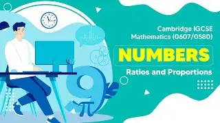 Ratios and Proportions | Cambridge IGCSE Mathematics