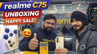 Realme C75 Unboxing | Happy Customer Sale 🎉 | Full Review