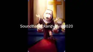 South Park: Phone Destroyer All Sexy Nun Randy and Little Choirboy Lines and Sounds