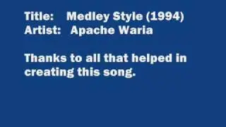 Apache Waria (Medley Style 1994)