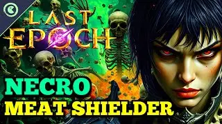 УДИВИТЕЛЬНЫЙ Necro Exploder💥 | Высокая коррупция | Жизнеспособен в HC | Last Epoch &mdash; руководство ...