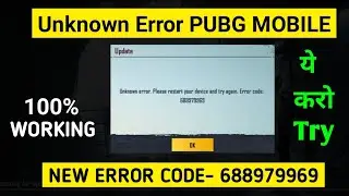 New Error Code: 688979969 PUBG MOBILE FIX || unknown error please restart your device and try again