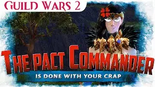 The Pact Commander is done with your crap.