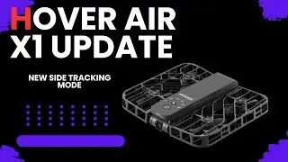 Hover air X1 Update side tracking mode