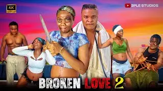 BROKEN LOVE ~ PART 2