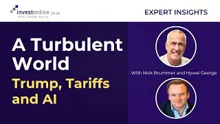 A Turbulent World - Trump, Tariffs & A.I. | Investonline Insights