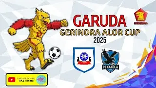 GETIR FC VS PS KABOLA || BABAK 8 BESAR || GARUDA GERINDRA ALOR CUP I 2025 ||