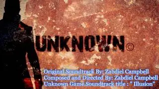 (PBGP)[Unknown] - Unity 3d Game Development(Unknown Soundtrack) Tittle: Illusion