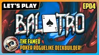 Balatro | EP04 | Lets Play | Game Play | Master the Poker Roguelike Deckbuilder!
