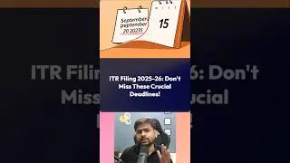 ITR Filing Last Date 2025-26 | Income Tax Return Filing 2025-26 Last Date