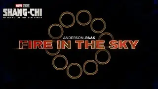 Fire in the Sky | Marvel Studios&rsquo; Shang-Chi and The Legend of The Ten Rings