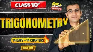 Trigonometry Class 10 One Shot | All Formulas + PYQs | 95+ in Boards