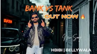 HBIBI BELLy WALLA &ndash; BANK &ldquo;vs&rdquo; TANK 🔥(Official Music Video) | A.V.R.italy| New Punjabi Song 2025