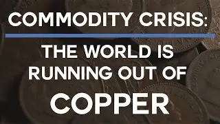 Why Copper Prices Will Soar Over The Next Decade