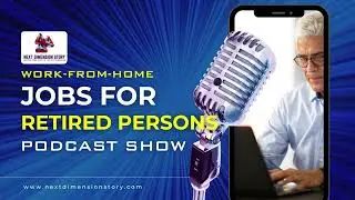Work-from-Home Jobs for Retired Persons| Fulfil Lifelong Passion after Retirement