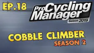 PCM 2019 Cobble Climber Classics Career Ep.18