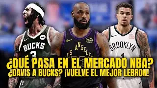 &iexcl;SORPRESA EN EL MERCADO NBA! &iexcl;VUELVE EL MEJOR LEBRON! &iquest;EL NUEVO EQUIPO DE DAVIS?