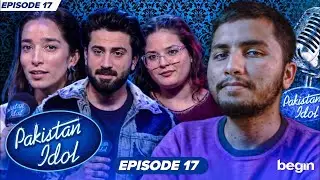 Pakistan Idol 2025 Episode 17 | Gala Rounds Review, Standout Performances & Results