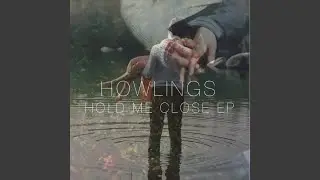 Hold Me Close