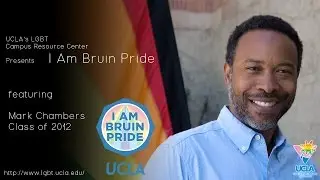 Mark Chambers- I Am Bruin Pride Fall 2014