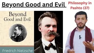Beyond Good and Evil by Friedrich Nietzsche: Analysis 