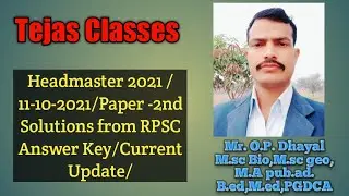 Headmaster 2021/HM 2nd Paper Solution/HM RPSC Answer Key/OP DHAYAL/Tejas Classes Sikar/
