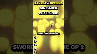 Rankea el OPENING de ANIME PERO NO SABES el siguiente 😂