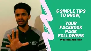 5 Simple tips to grow your Facebook page followers | Increase your facebook followers fast