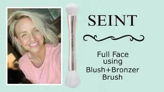 Seint Makeup // Using Blush Bronzer Brush // Application