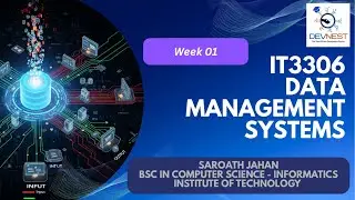 BIT / UCSC / Sem 3 &ndash; IT3306 Data Management Systems (Tamil) | Week 01 | DevNest Institute