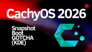 CachyOS 2026: Fix KDE Login Errors When Booting Snapper BTRFS Snapshots